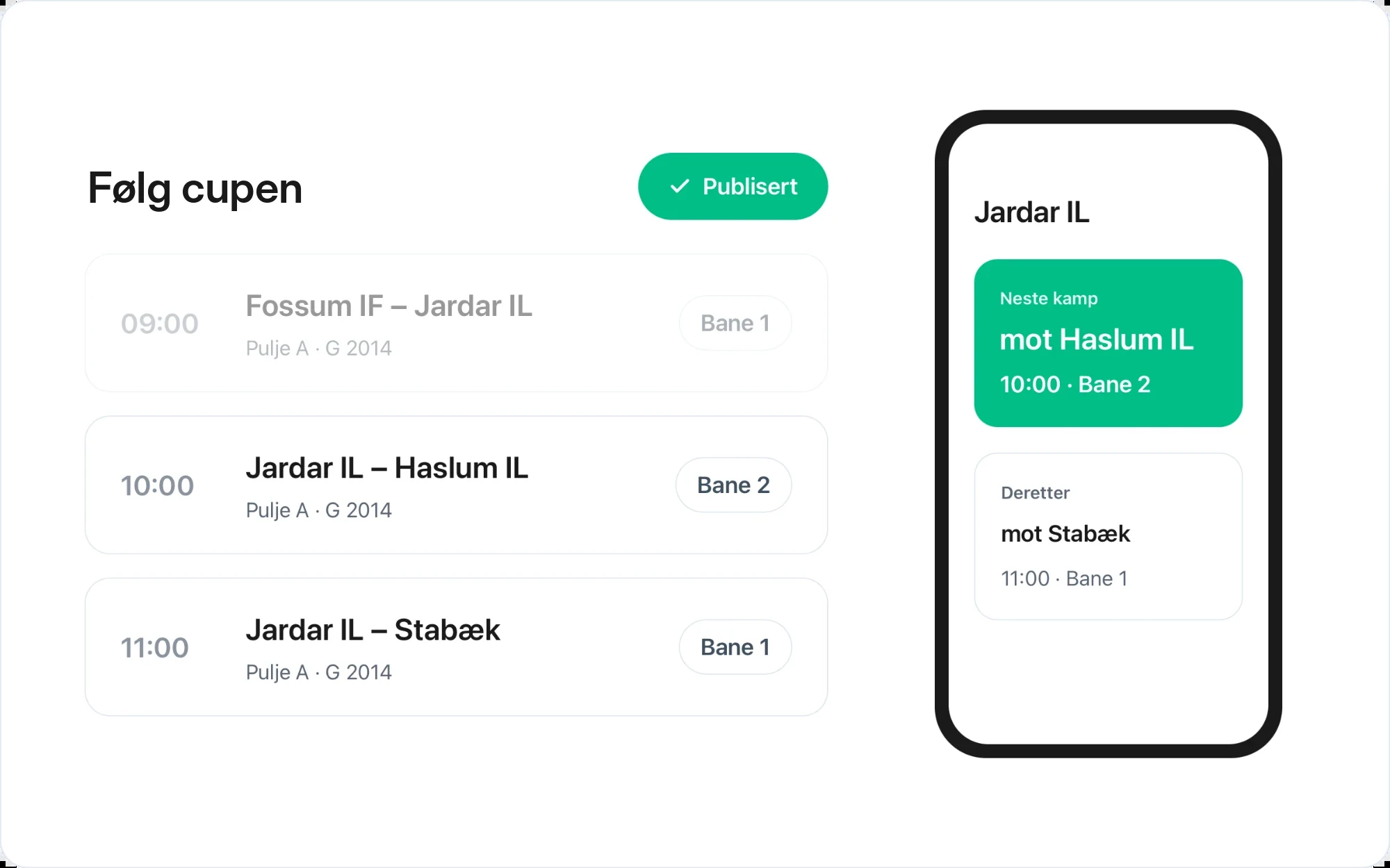 Kampprogram og neste kamp på cupsiden, også på mobil