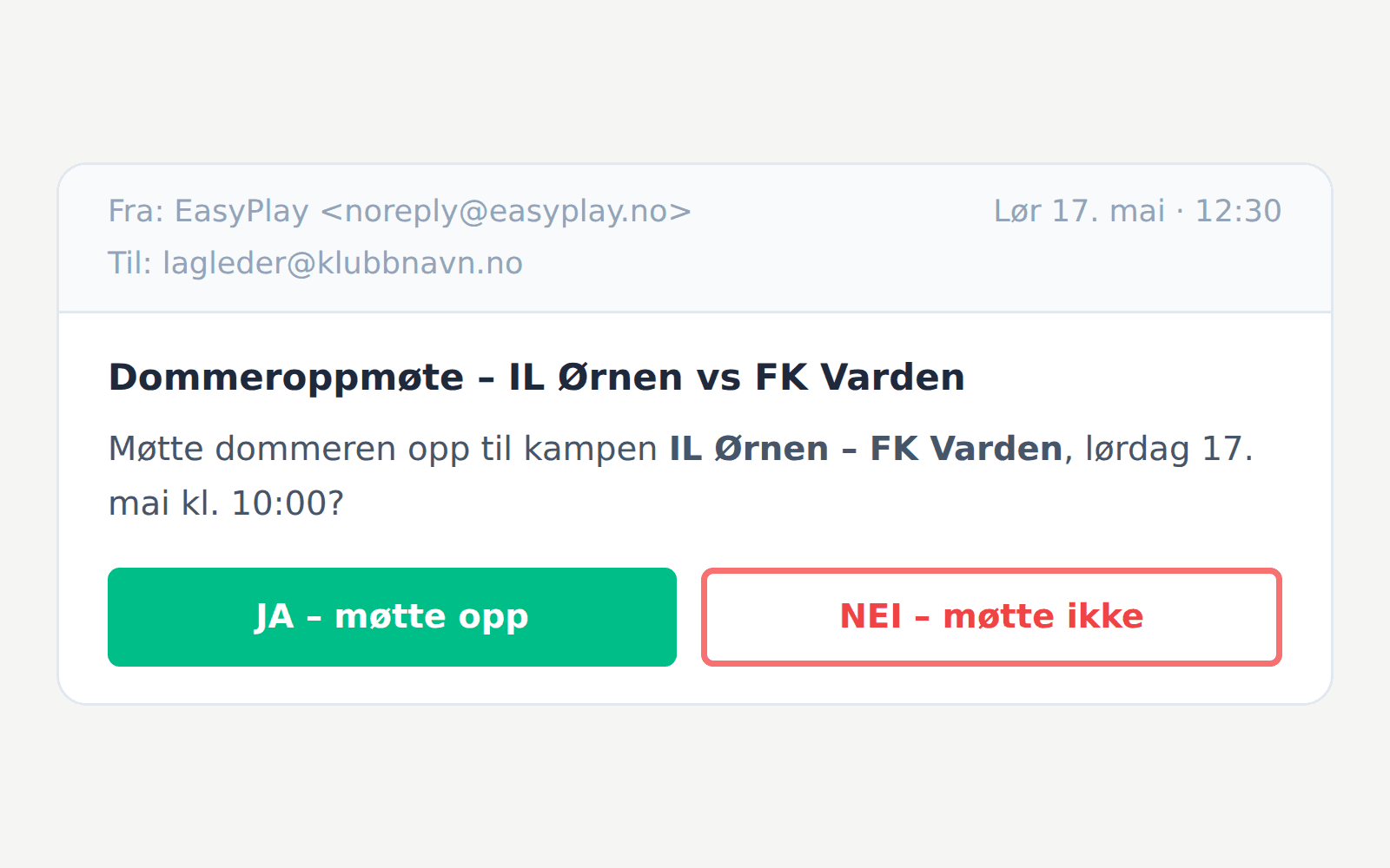 E-post til lagleder med spørsmål om dommeren møtte opp